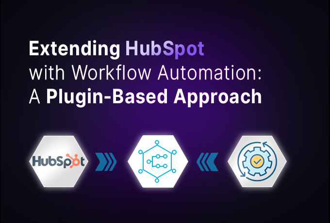 Extending HubSpot with Workflow Automation